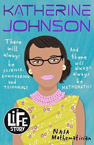 Katherine Johnson: a Life Story