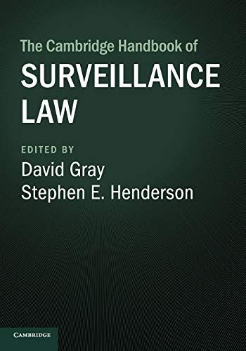 The Cambridge Handbook of Surveillance Law