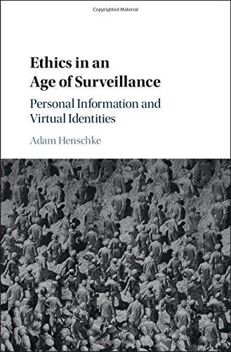 Ethics in an Age of Surveillance