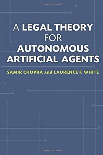 A Legal Theory for Autonomous Artificial Agents