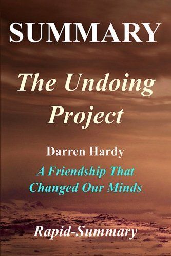 Summary - The Undoing Project