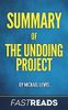 Summary of the Undoing Project by Michael Lewis