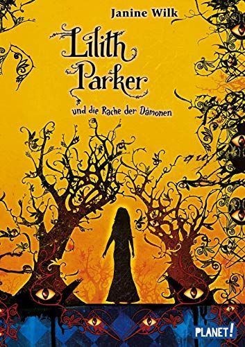 Lilith Parker 04: Lilith Parker und die Rache der Dämonen
