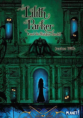 Lilith Parker 03: Lilith Parker und das Blutstein-Amulett
