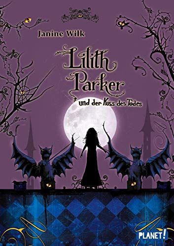 Lilith Parker 02 und der Kuss des Todes