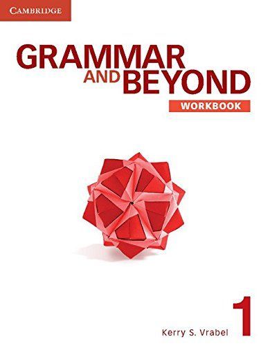 Grammar and Beyond Level 1 Workbook