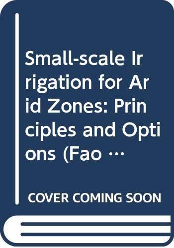 Small-scale Irrigation for Arid Zones