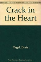 Crack in the Heart