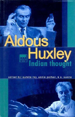 Aldous Huxley and Indian Thought