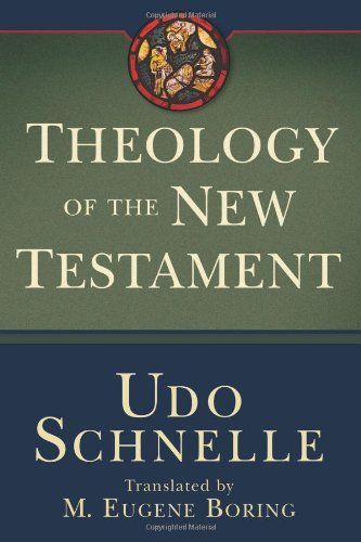 Theology of the New Testament