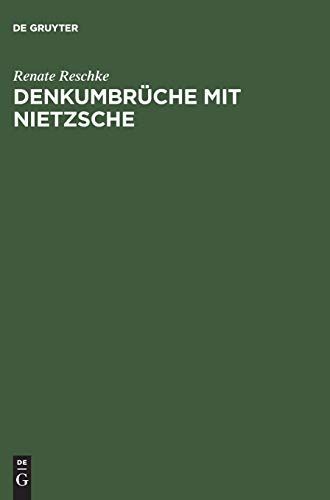 Denkumbrüche mit Nietzsche