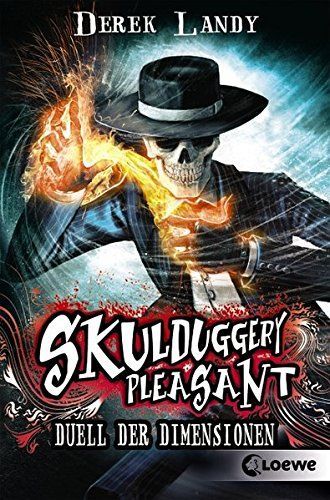 Skulduggery Pleasant 07. Duell der Dimensionen
