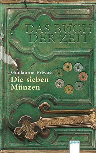 Das Buch der Zeit 02. Die sieben Münzen
