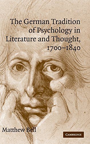 The German Tradition of Psychology in Literature and Thought, 1700-1840