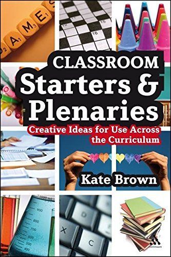 Classroom Starters and Plenaries