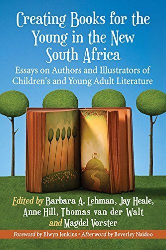 Creating Books for the Young in the New South Africa