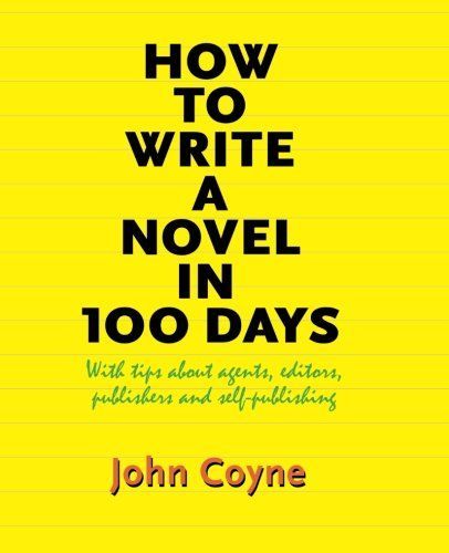 How to Write a Novel in 100 Days