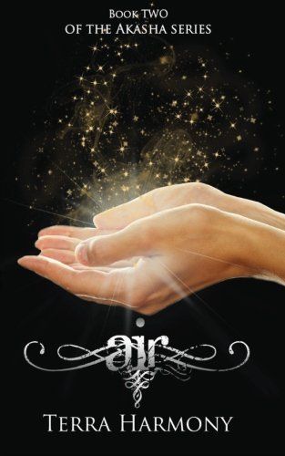 Air, Book 2 of the Akasha Series
