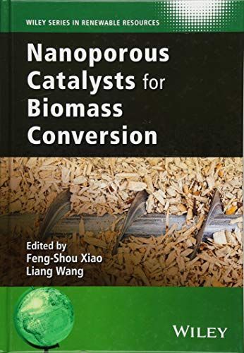 Nanoporous Catalysts for Biomass Conversion