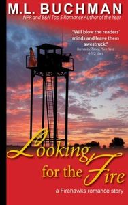 Looking for the Fire