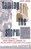 Taming the Storm