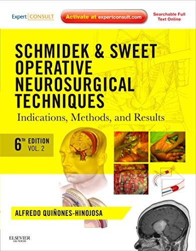 Schmidek and Sweet: Operative Neurosurgical Techniques 2-Volume Set,Indications, Methods and Results (Expert Consult - Online and Print),6