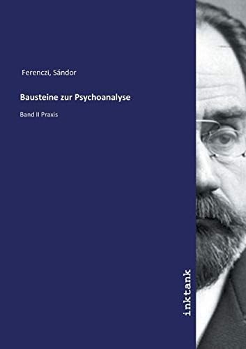 Bausteine zur Psychoanalyse