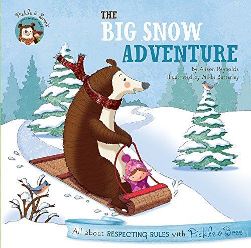 Pickle and Bree: the Big Snow Adventure