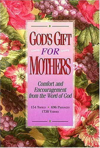 God's Gift for Mothers