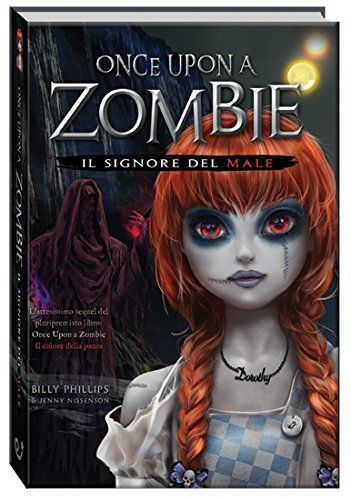 Il signore del male. Once upon a zombie