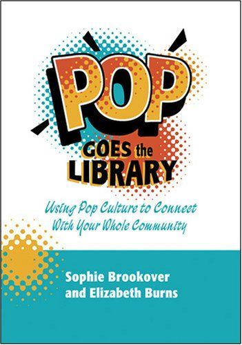 Pop Goes the Library