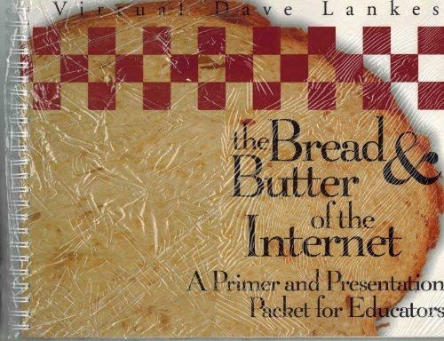 The Bread & Butter of the Internet