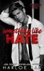 Something Like Hate