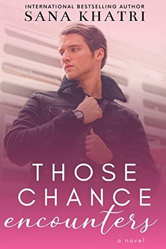 Those Chance Encounters