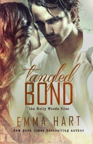 Tangled Bond (Holly Woods Files, #2)