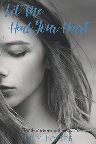 Let Me Heal Your Heart