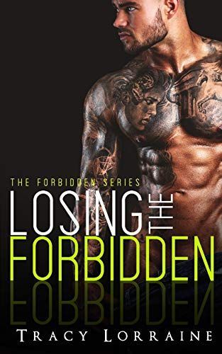 Losing the Forbidden