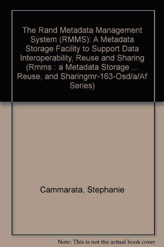 The RAND Metadata Management System (RMMS)