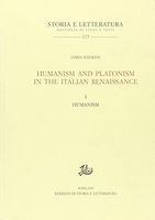 Humanism and Platonism in the Italian Renaissance: Humanism