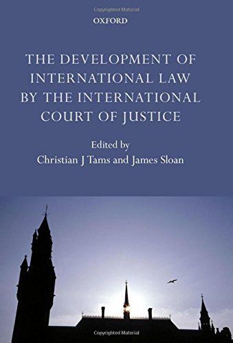 The Development of International Law by the International Court of Justice