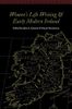 Women's Life Writing and Early Modern Ireland