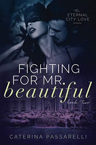Fighting for Mr. Beautiful