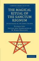 The Magical Ritual of the Sanctum Regnum