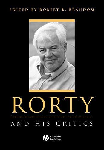 Rorty and His Critics