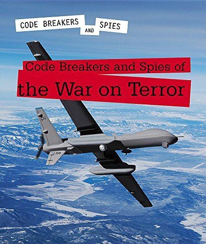 Code Breakers and Spies of the War on Terror