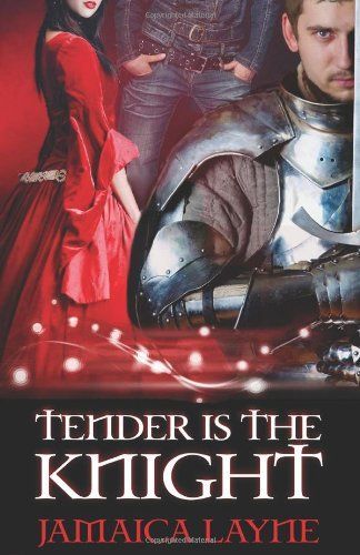 Tender Is the Knight