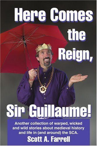 Here Comes the Reign, Sir Guillaume!