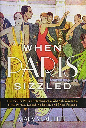 When Paris Sizzled