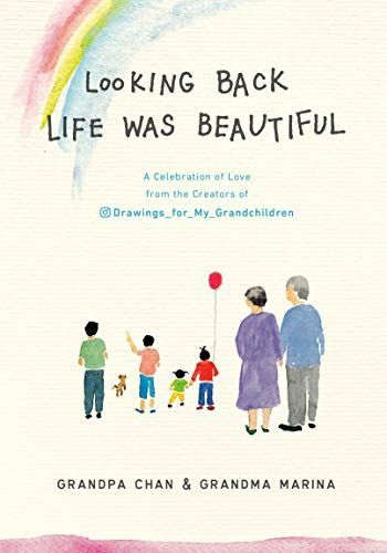 Looking Back Life Was Beautiful