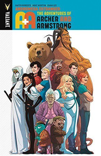 A&a: the Adventures of Archer and Armstrong Volume 3: Andromeda Estranged